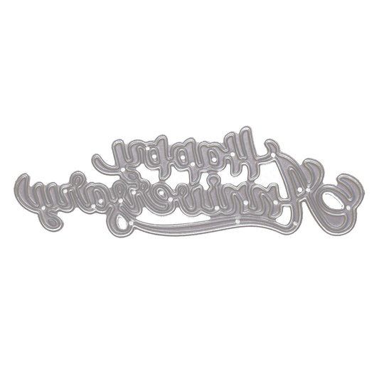 A 'Happy Anniversary' Metal Cutting Die, Stencil, Card Making, Paper Crafts A6