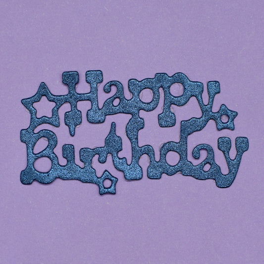 A 'Happy Birthday' Sentiments Metal Cutting Die, Card Making, Paper Crafts  A7