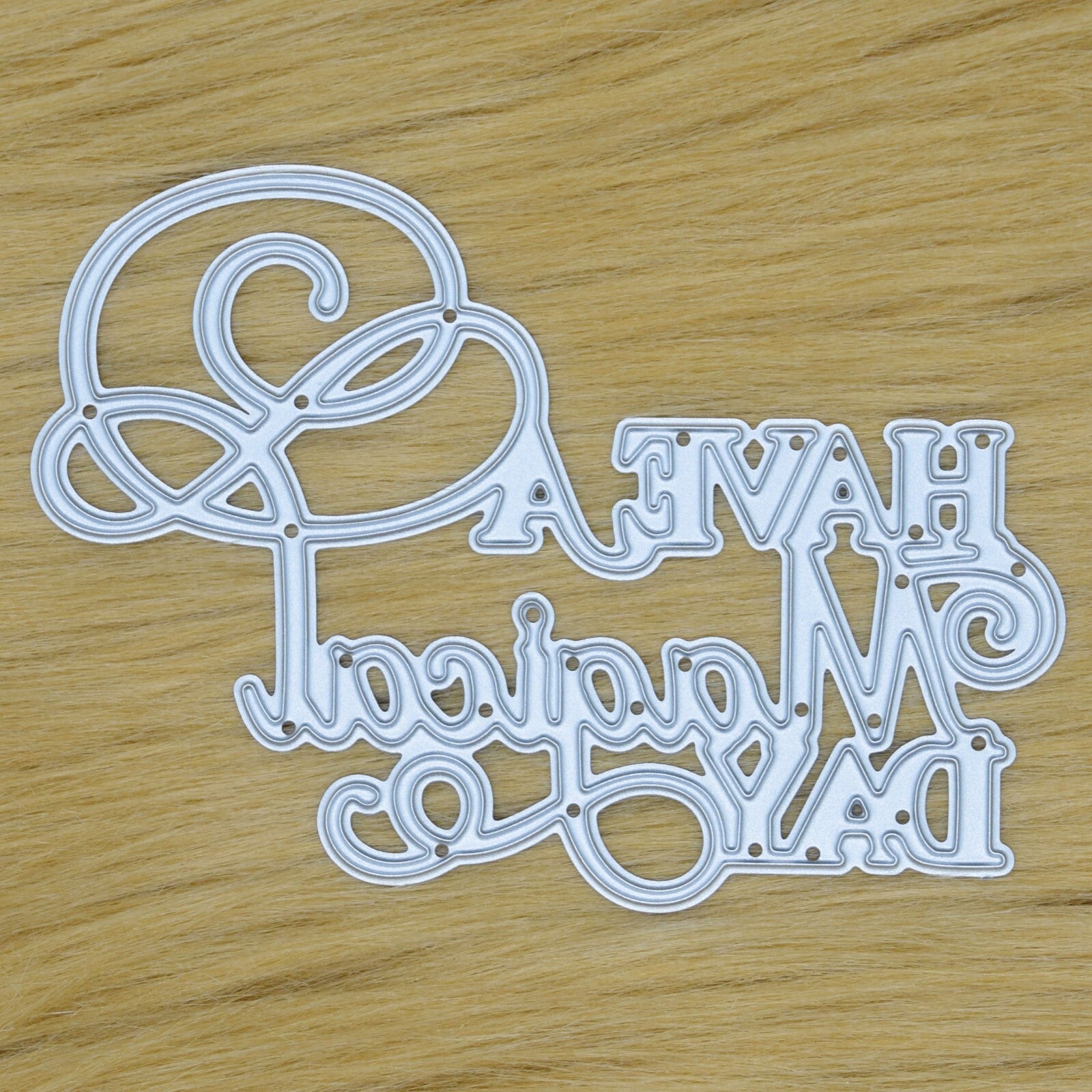 'Have A Magical Day' Sentiments Metal Cutting Die, Card Making, Scrapbooking, F1