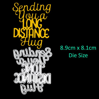 ⭐ 'Sending You A Long Distance Hug' Metal Cutting Die, Card Making Crafts F1 ⭐
