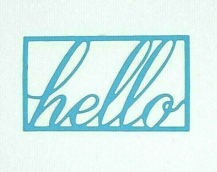 Quality Metal Cutting Die 'Hello', Card making, Scrapbooking Paper Crafts, A2