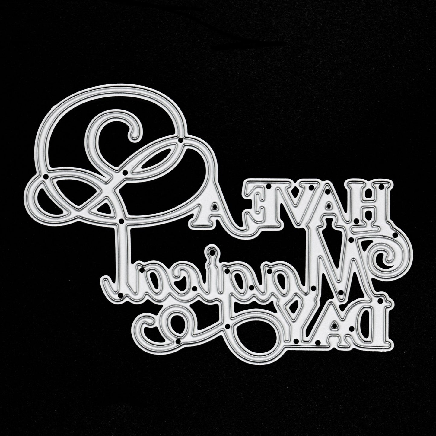 'Have A Magical Day' Sentiments Metal Cutting Die, Card Making, Scrapbooking, F1