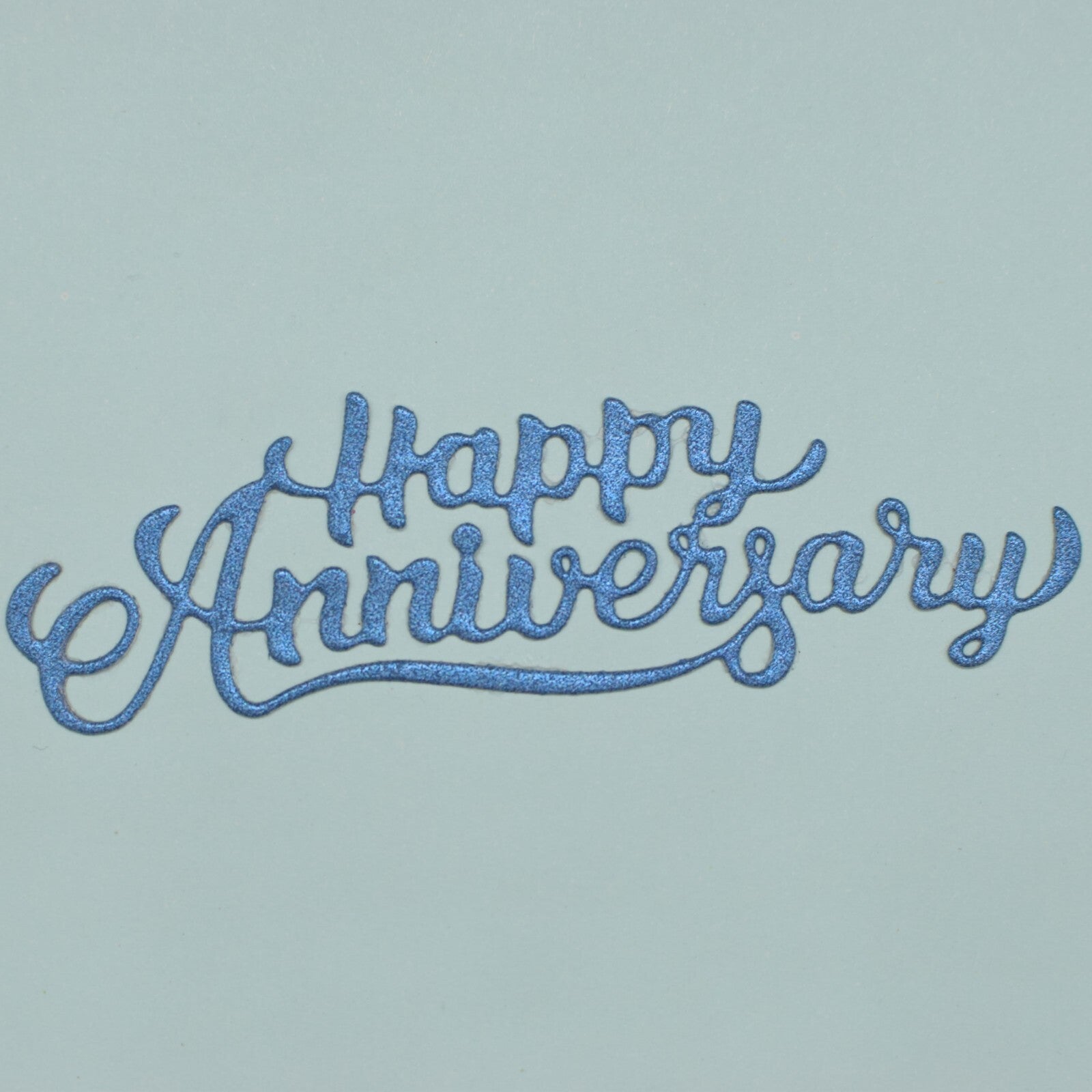 A 'Happy Anniversary' Metal Cutting Die, Stencil,  Card Making, Paper Crafts  A6