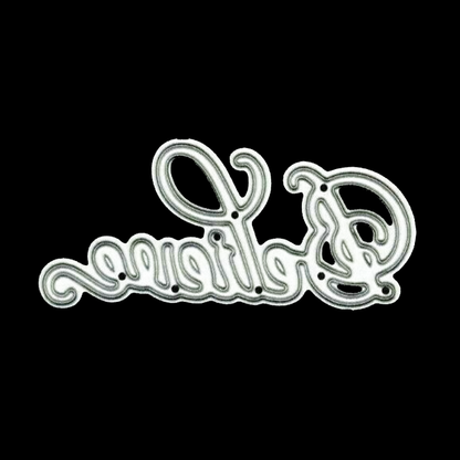 Believe Script Metal Cutting Die – Elegant Word Craft Die