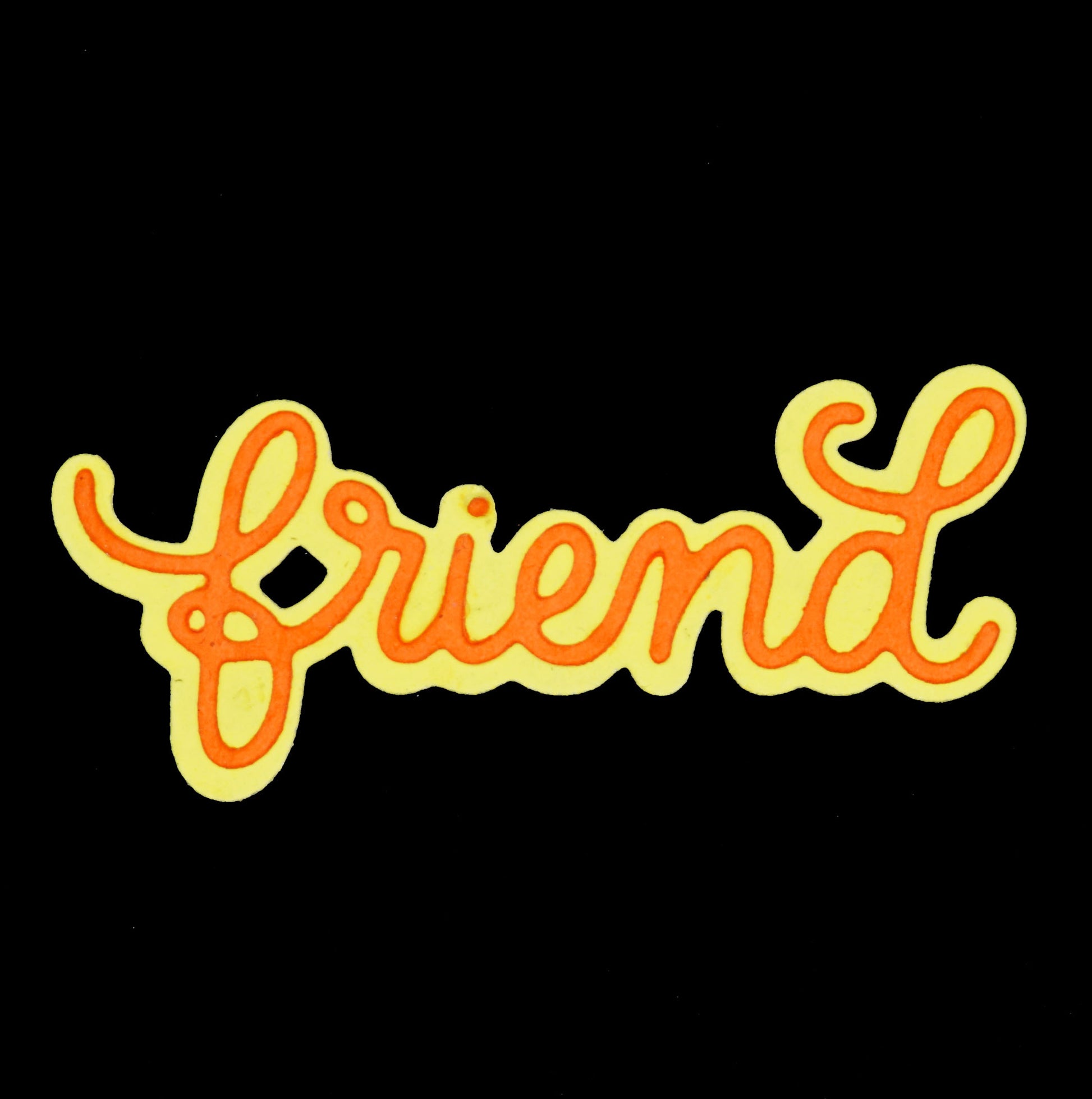 Layered Friend sentiment die cut example for card making projects