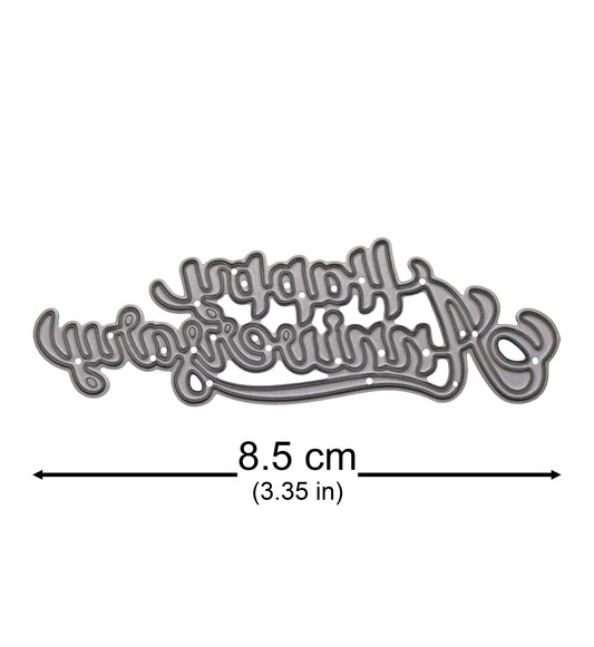 Happy Anniversary script metal cutting die with an approximate width measurement of 8.5 cm or 3.35 inches.