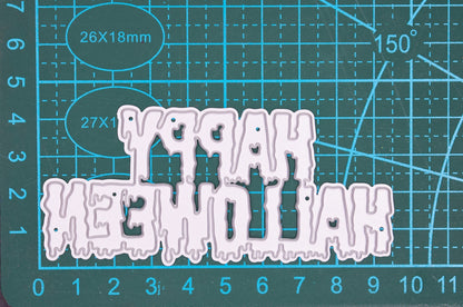 Happy Halloween metal cutting die on cutting mat showing size