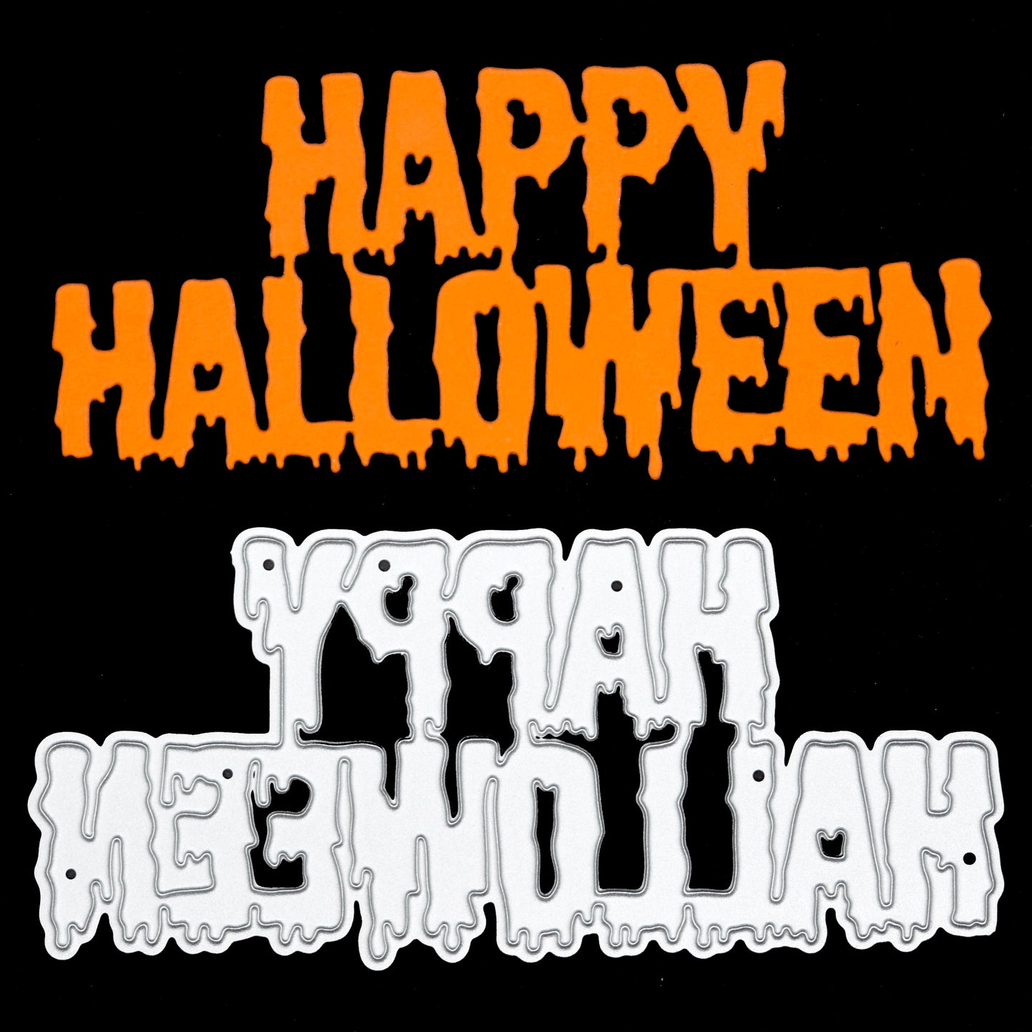Happy Halloween drip sentiment metal cutting die with orange example