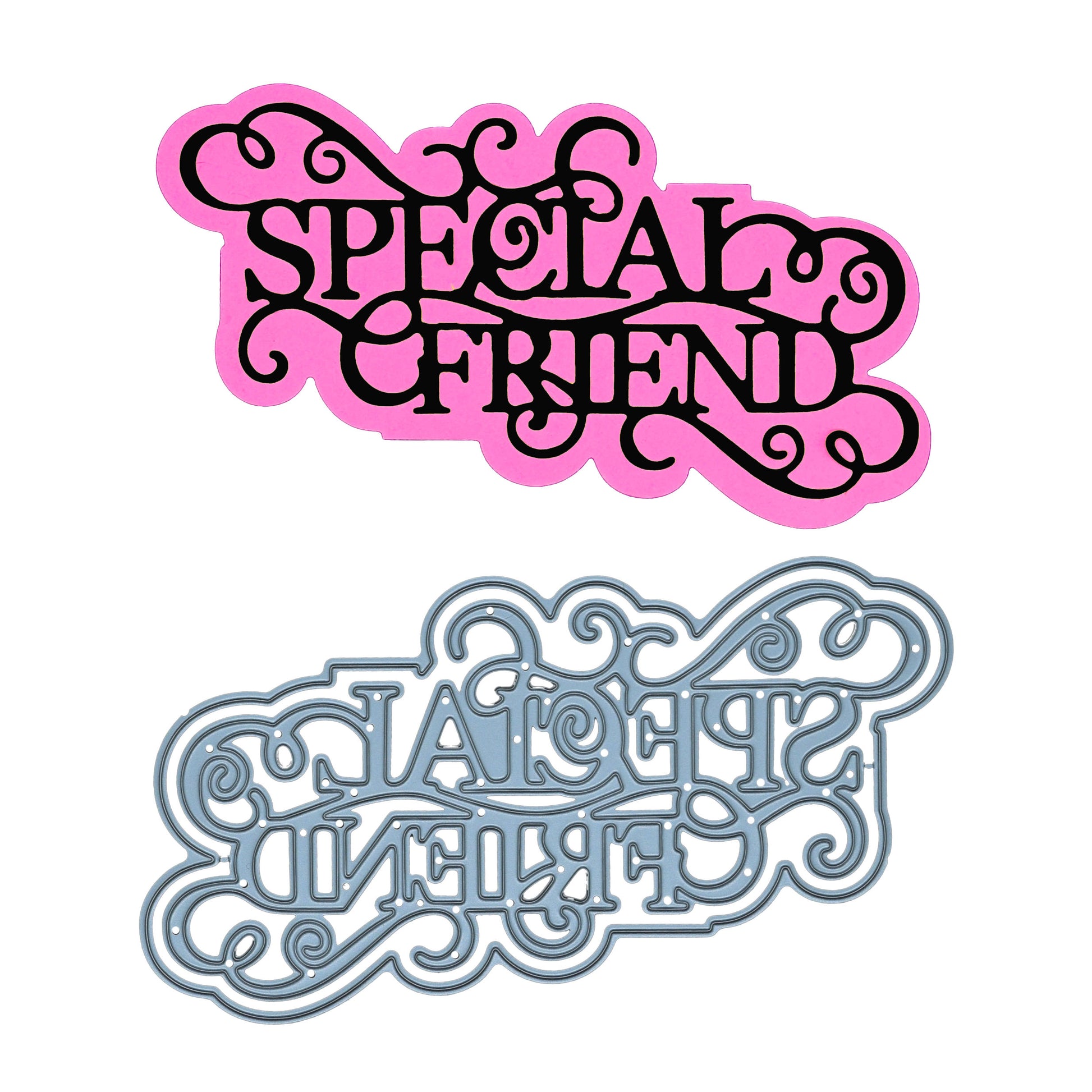 Black Special Friend sentiment layered over a bright pink coordinating background cut for card making.