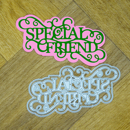Layered Special Friend papercraft cut displayed with the two coordinating metal cutting dies.